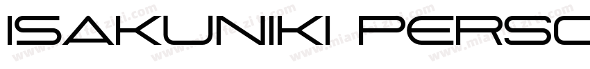 ISAKUNIKI Personalus字体转换